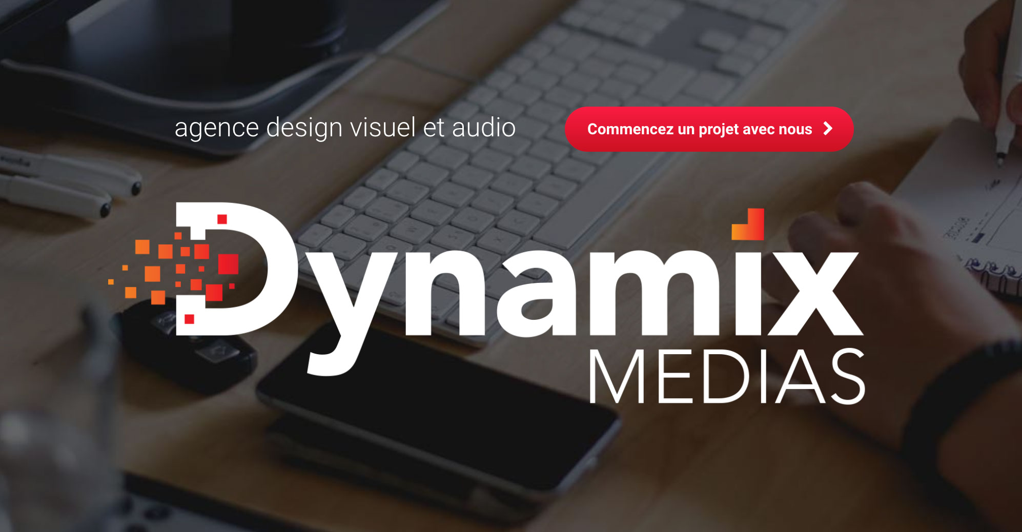 Dynamix Medias Visual Design and Audio Agency in the Montreal area